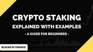 Staking Crypto Explained With Examples: What Is It + How to Get $5,000 Monthly Passive Income